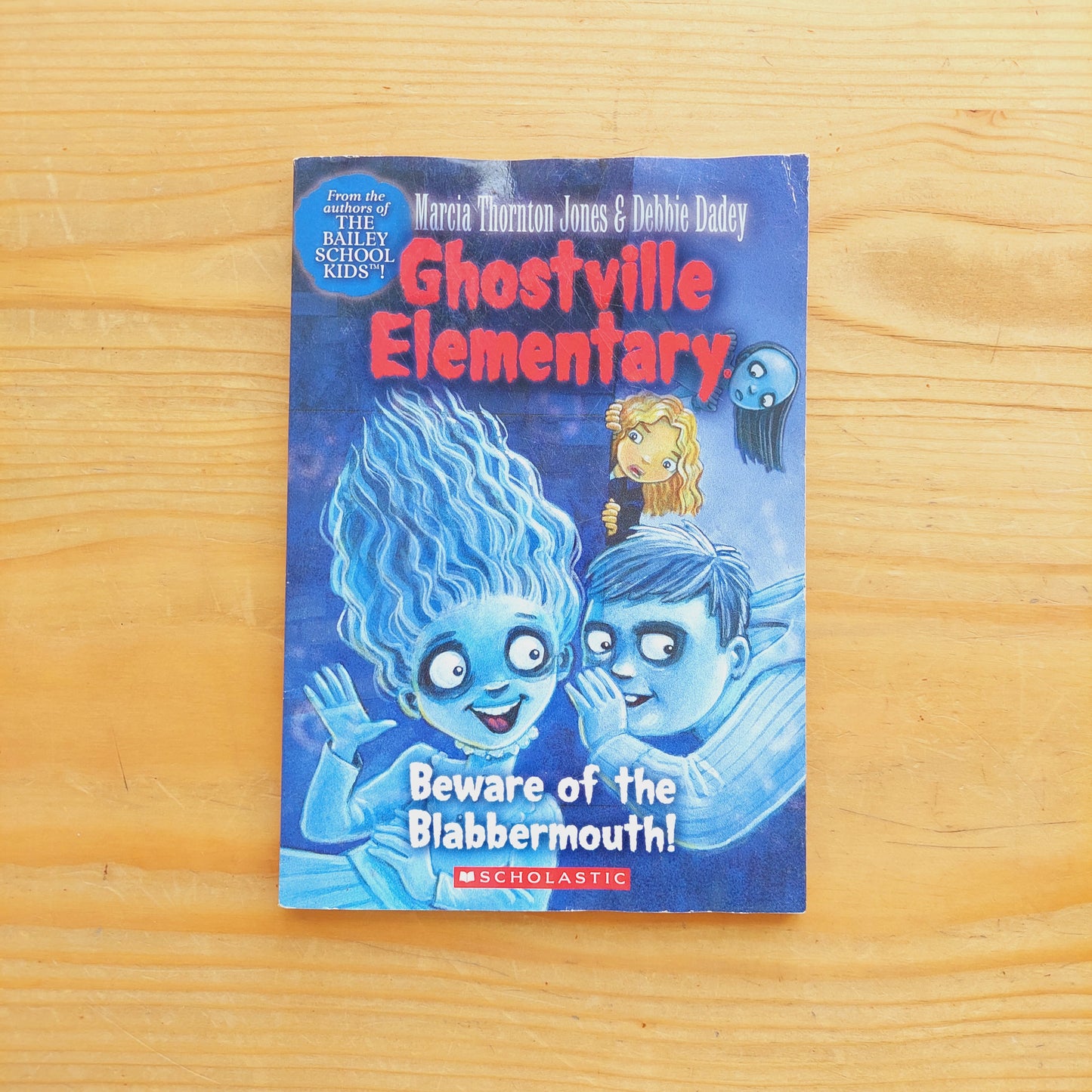 Ghostville Elementary #9 Beware of the Blabbermouth!