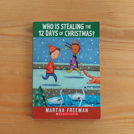 Who is Stealing the 12 Days of Christmas?