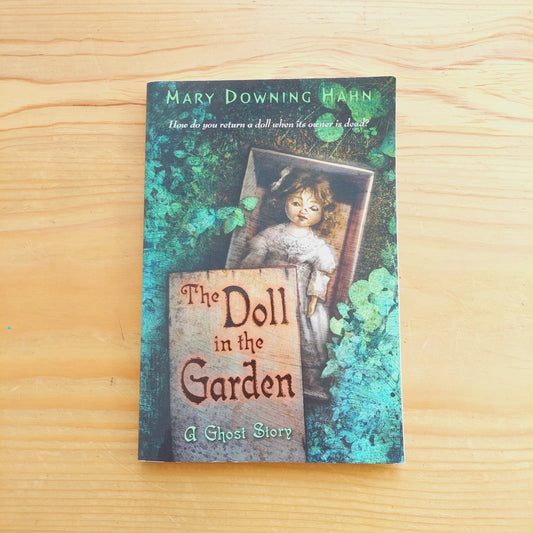 The Doll in the Garden - A Ghost Story