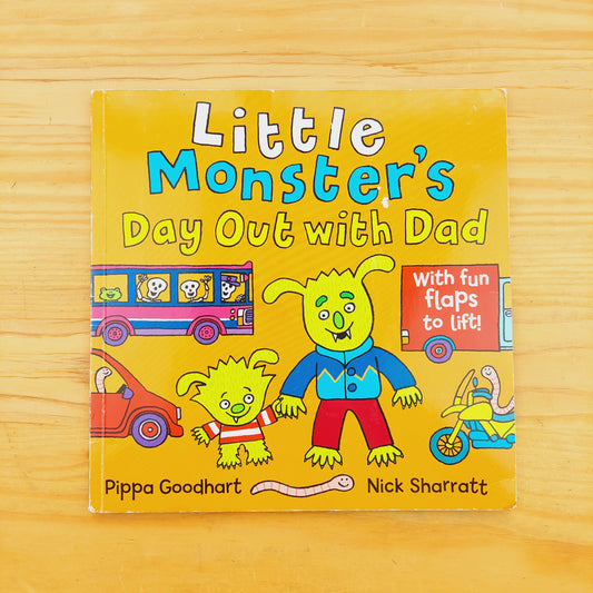 Little Monster's Day Out with Dad - Lift the Flaps