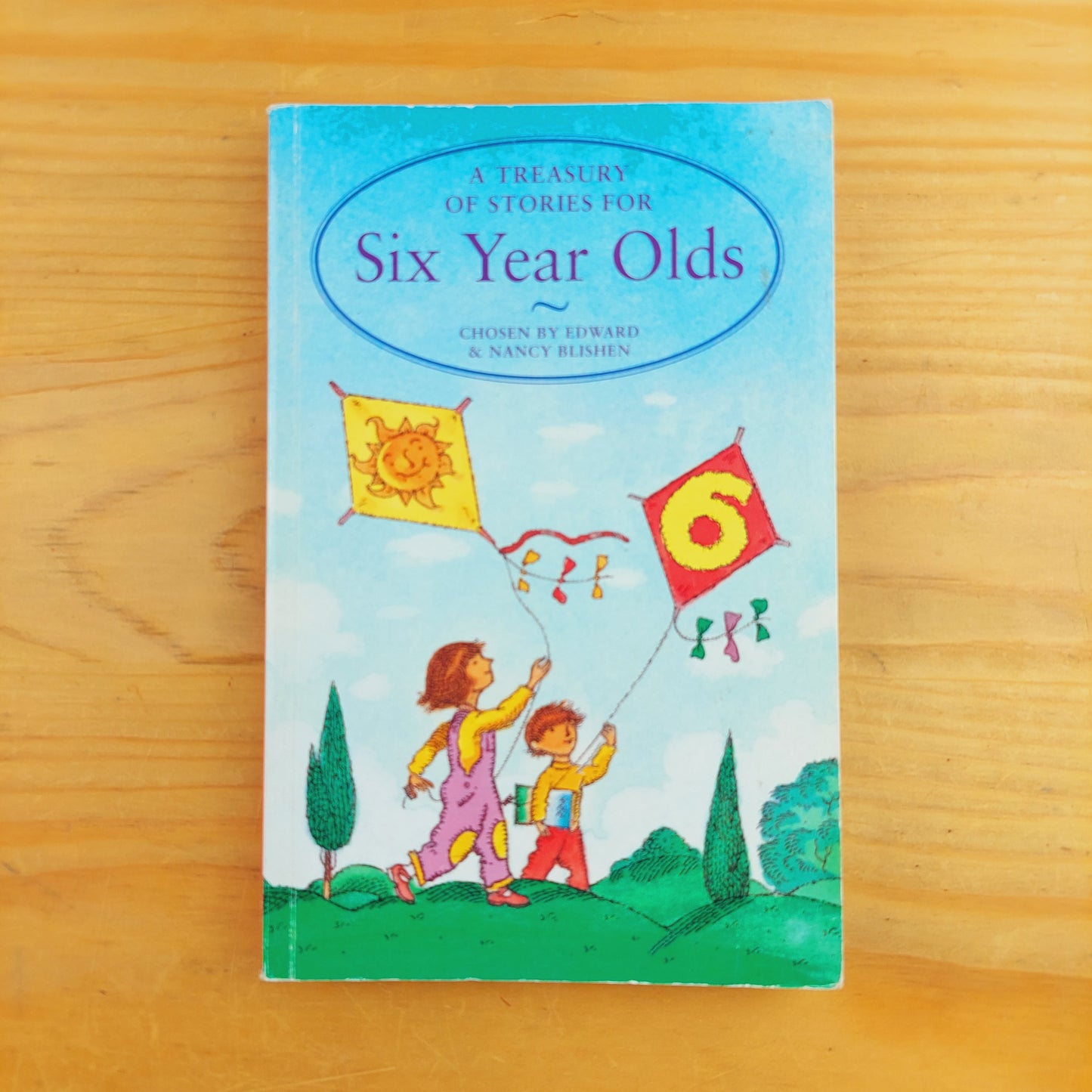 A Treasury of Stories for Six Year Olds