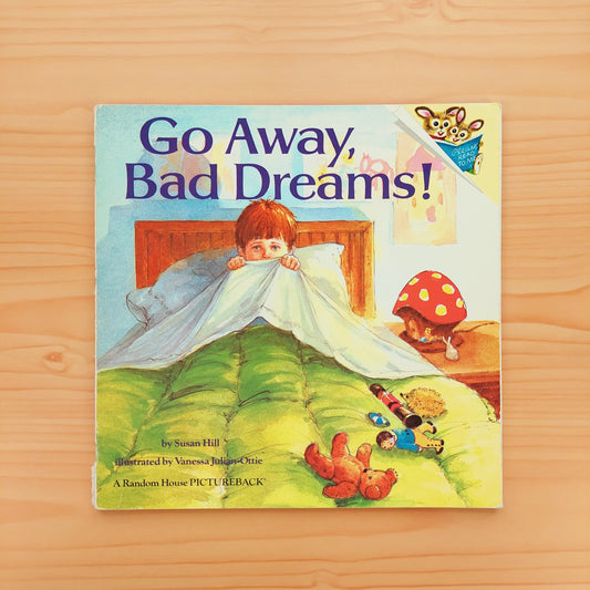 Go Away, Bad Dreams!