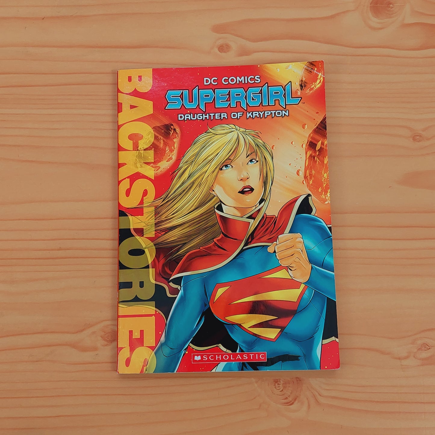 Backstories: Supergirl - Daughter of Krypton