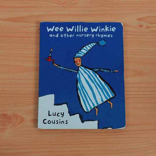 Wee WIllie Winkie and Other Nursery Rhymes