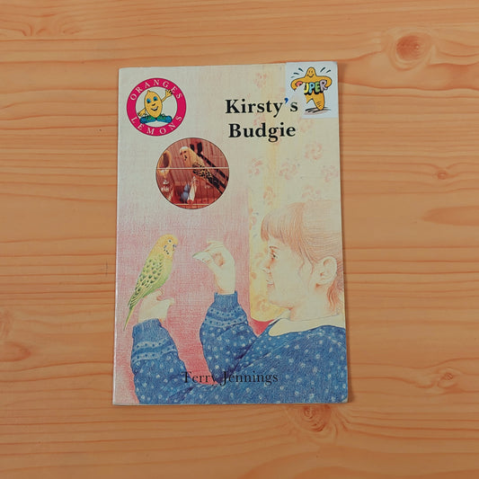 Kirsty's Budgie - Early Reader: Level 0