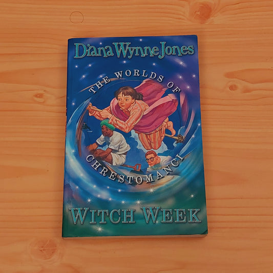 The Worlds of Chrestomancy -Witch Week by Diana Wynne Jones