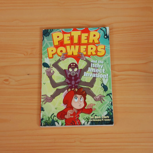 Peter Powers and the Itchy Insect Invasion!