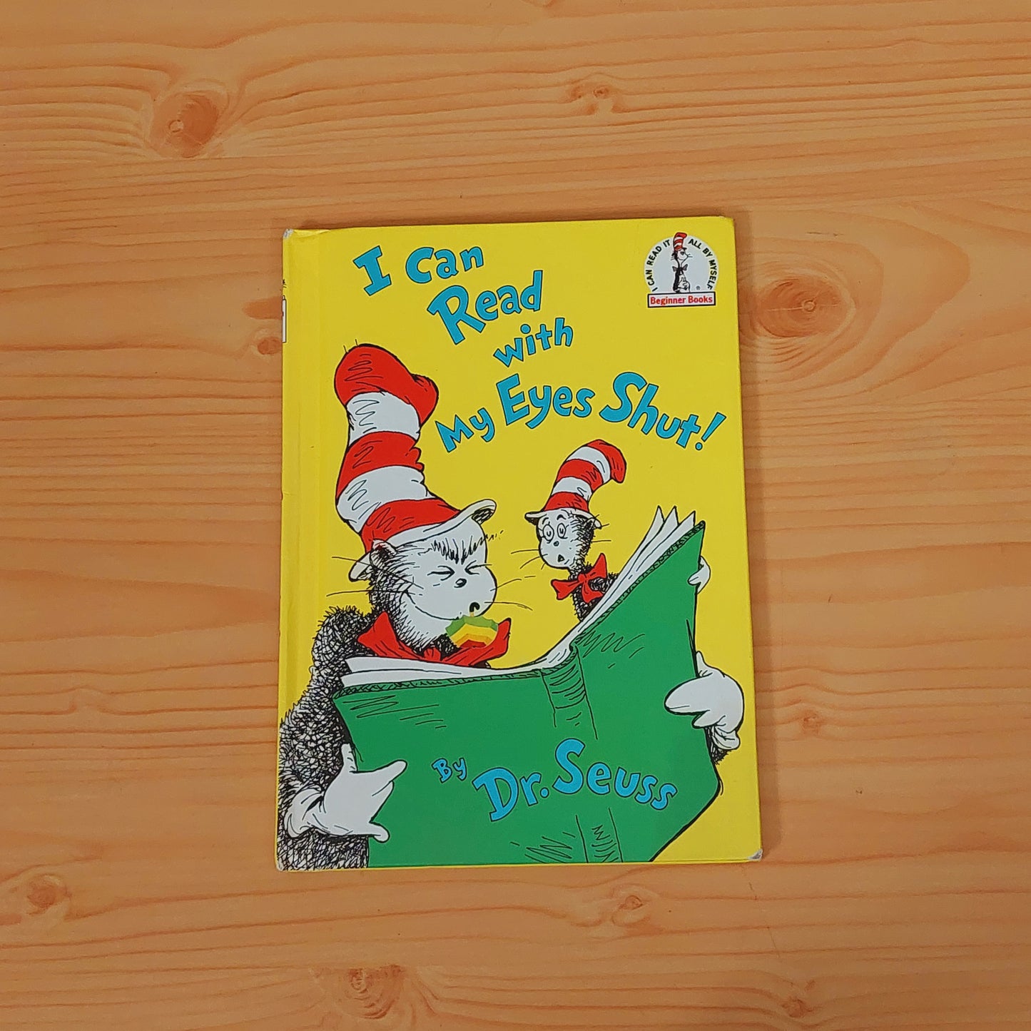 I Can Read with My Eyes Shut! by Dr. Seuss