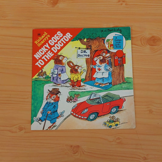 Nicky Goes to the Doctor by Richard Scarry
