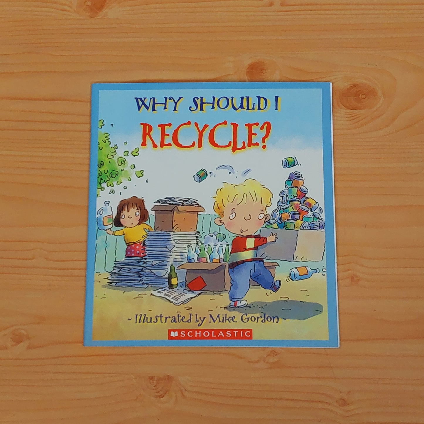 Why Should I Recycle?