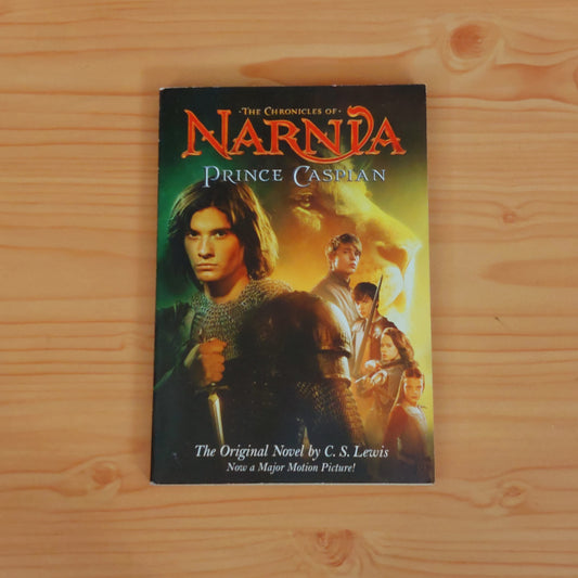 The Chronicles of Narnia #3  Prince Caspian by C.S. Lewis