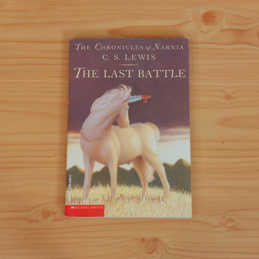 The Chronicles of Narnia #7 The Last Battle