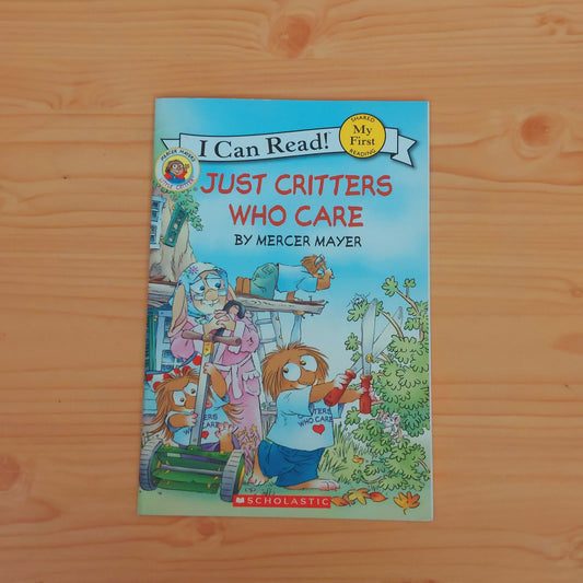 I Can Read! Little Critter - Just Critters Who Care (Little Critter)