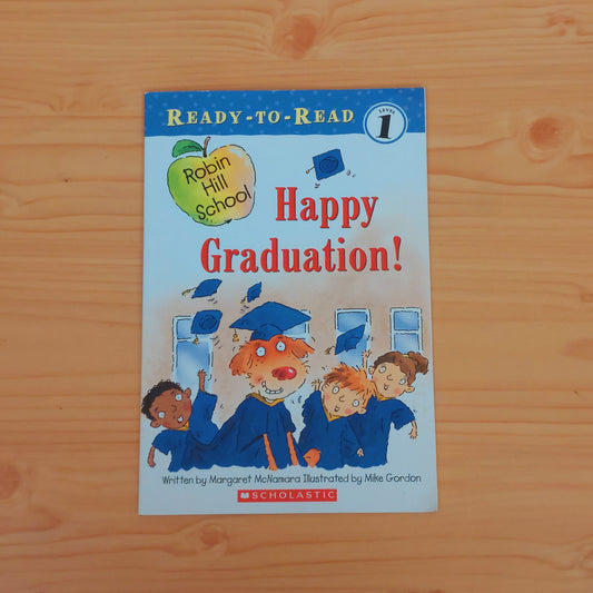 Ready-to-Read: Level 1 - Happy Graduation!