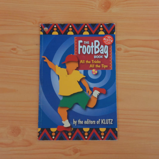 The Foot Bag Book