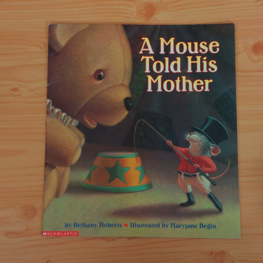 A Mouse Told His Mother