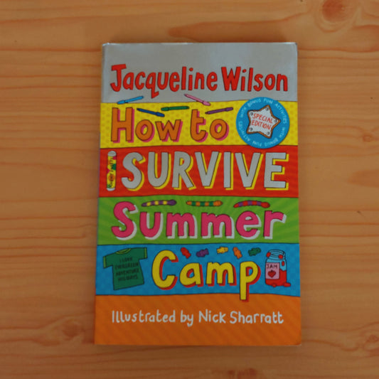 How to Survive Summer Camp by Jacqueline Wilson