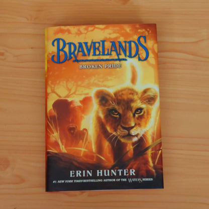 Bravelands #1 Broken Pride by Erin Hunter