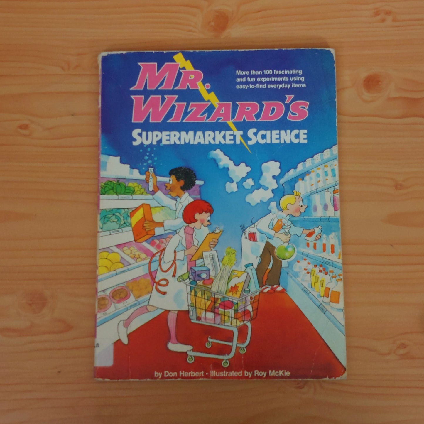 Mr. Wizard's Supermarket Science
