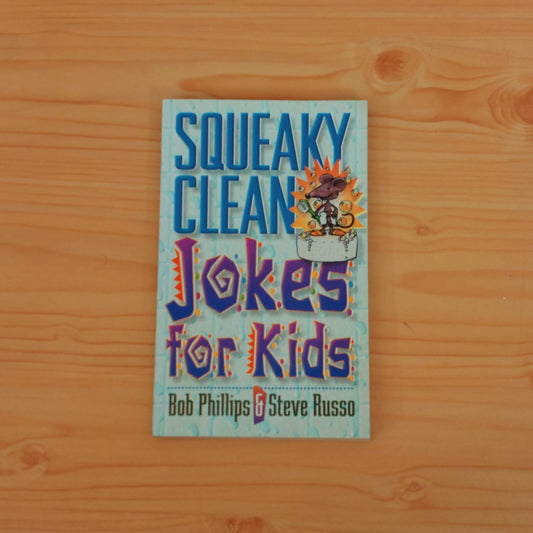 Squeaky Clean Jokes for Kids