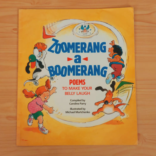 Zoomerang a Boomerang - Poems to Make Your Belly Laugh