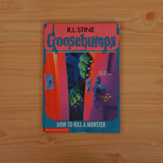 Goosebumps #46 How to Kill a Monster
