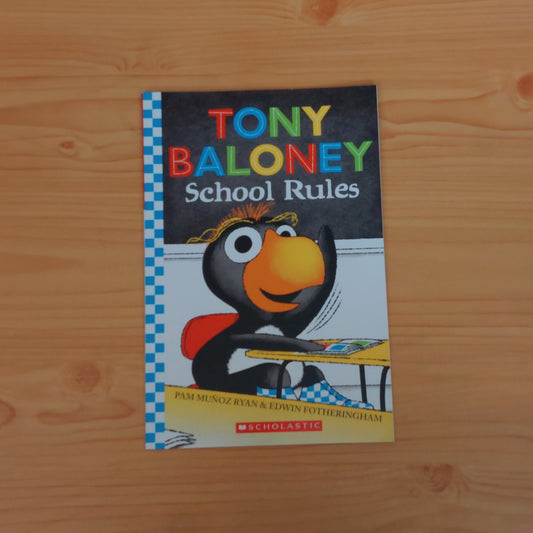 Tony Baloney - School Rules