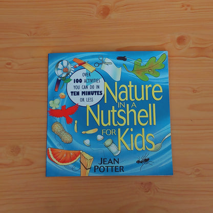 Nature In a Nutshell for Kids