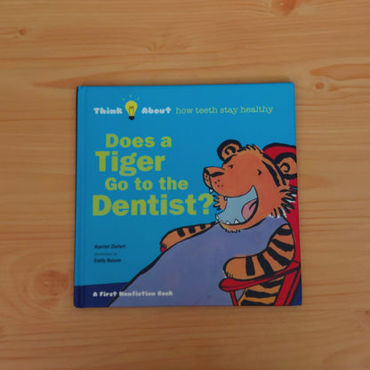 Does a Tiger Go to the Dentist? Think About How Teeth Stay Healthy