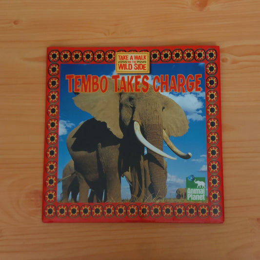 Take a Walk on the Wild Side - Tembo Takes Charge